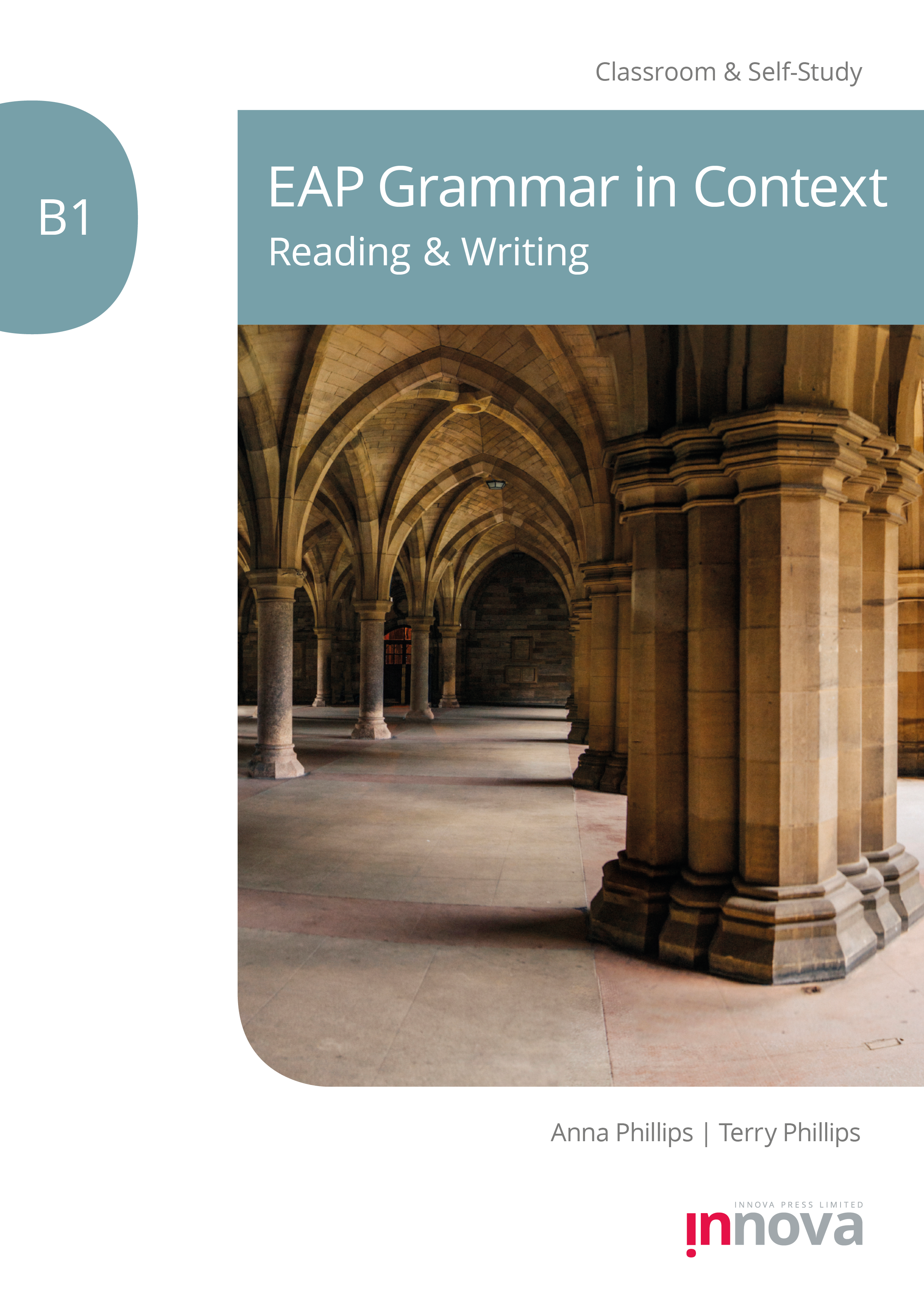 Front cover for EAP Grammar in Context B1: Reading & Writing published by Innova Press, interior of stone archways